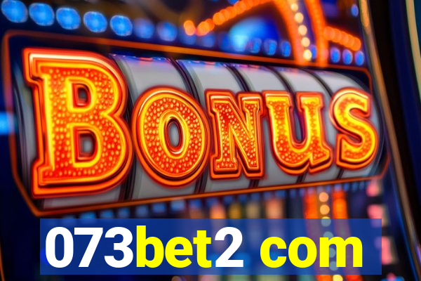 073bet2 com